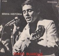 Chico Buarque - Minha Hist&oacute;ria