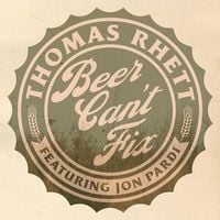 Thomas Rhett - Beer Can't Fix