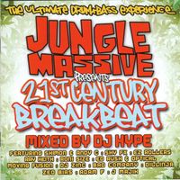 DJ Hype - Jungle Massive Presents 21st Century Breakbeat