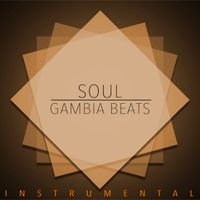Gambia Beats - Soul Gambia Beats