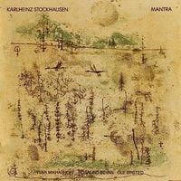 Yvar Mikhashoff / Rosalind Bevan / Ole &Oslash;rsted - Karlheinz Stockhausen: Mantra