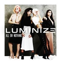 Luminize - All Or Nothing