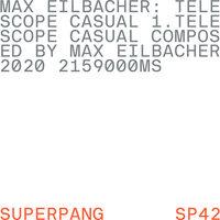 Max Eilbacher - Telescope Casual