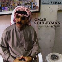 عمر سليمان [Omar Souleyman] - Jazeera Nights: Folk and Pop Sounds of Syria