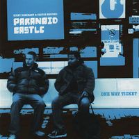 Paranoid Castle - One Way Ticket