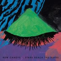 New Candys - Stars Reach the Abyss