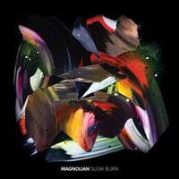 Magnolian - Slow Burn