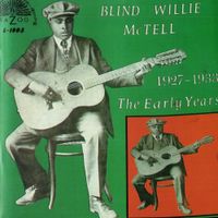 Blind Willie McTell - 1927-1933: The Early Years