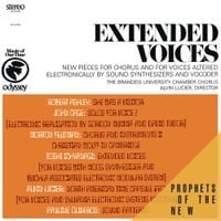 Alvin Lucier - Extended Voices