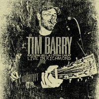 Tim Barry - Raising Hell & Living Cheap: Live In Richmond