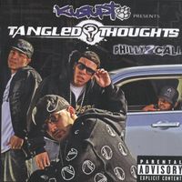 Tangled Thoughts - Kurupt Presents: Tangled Thoughts - Philly2Cali