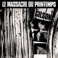 Jef Gilson - Le Massacre Du Printemps