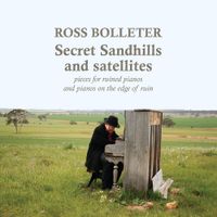 Ross Bolleter - Secret Sandhills and Satellites