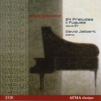 David Jalbert - 24 Preludes & Fugues Opus 87