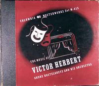Andre Kostelanetz And His Orchestra - The Music Of Victor Herbert