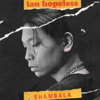 IAN HOPELESS - SHAMBALA