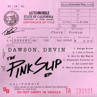 Devin Dawson - The Pink Slip
