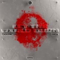 Scarlxrd - LET THE WXRLD BURN.