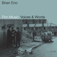 Brian Eno - Film Music: Voices & Words