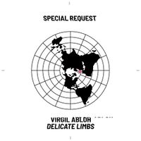 Virgil Abloh - Delicate Limbs (feat. serpentwithfeet) (Special Request remix)