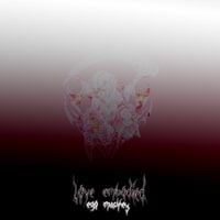 Ego Mackey - Love Embodied