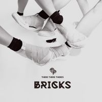There There Theres - Bricks