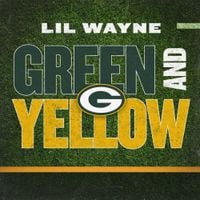 Lil Wayne - Green and Yellow (Green Bay Packers Theme Song)