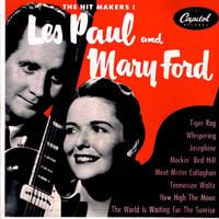 Les Paul & Mary Ford - The Hit Makers!
