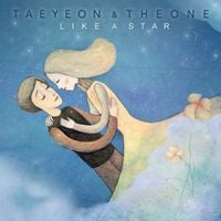 TAEYEON & The One - Like a Star