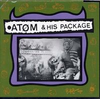 Atom and His Package - Atom and His Package