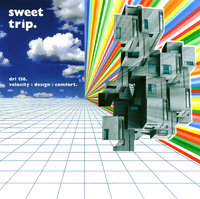 Sweet Trip - Velocity : Design : Comfort.