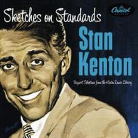 Stan Kenton - Sketches on Standards