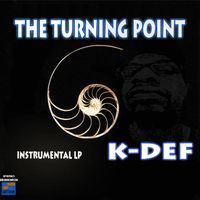 K-Def - The Turning Point LP
