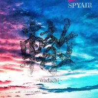 SPYAIR - 轍 ～Wadachi～[Edition B]