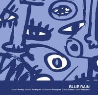 Mazen Kerbaj, Ernesto Rodrigues, Guilherme Rodrigues, Carlos Santos & Sharif Sehnaoui - Blue Rain