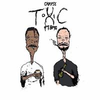 CXRPSE - TOXIC (PROD. BMG)