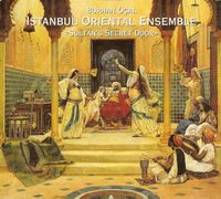 Burhan Öçal & Istanbul Oriental Ensemble - Sultan's Secret Door