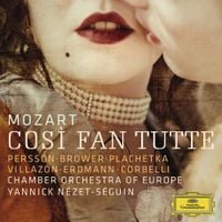 Yannick N&eacute;zet-S&eacute;guin, Miah Persson, Chamber Orchestra Of Europe, Angela Brower, Adam Plachetka, Rolando Villaz&oacute;n, Mojca Erdmann, Alessandro Corbelli - Mozart: Cos&igrave; fan tutte, K. 588