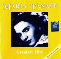 Maria Tănase - Greatest Hits