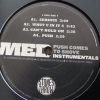 MED - Push Comes To Shove (Instrumentals)