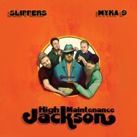 Slippers & Myka 9 - High Maintenance Jackson