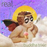 Buddha Trixie - Real