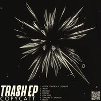 COPYCATT - Trash