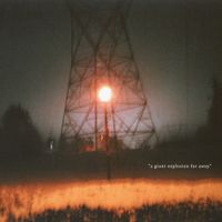 Wishing - A Giant Explosion Far Away