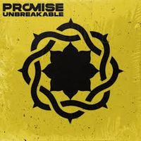 Our Promise - Unbreakable