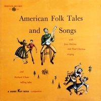 Paul Clayton, Jean Ritchie, Richard Chase - American Folk Tales and Songs