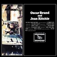 Oscar Brand & Jean Ritchie - Oscar Brand and Jean Ritchie