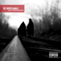 The Doppelgangaz - 2012: The New Beginning