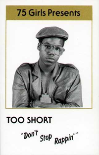 Too $hort - Don't Stop Rappin'