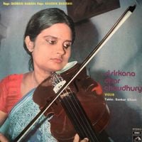 Sisirkana Dhar Chowdhury - Violin: Raga Darbari Kanada / Raga Kaushik Bhairavi
